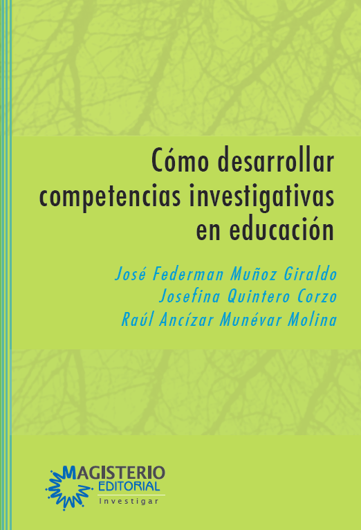 CÓMO DESARROLLAR COMPETENCIAS INVESTIGATIVAS EN EDUCACIÓN | Biblioteca ...